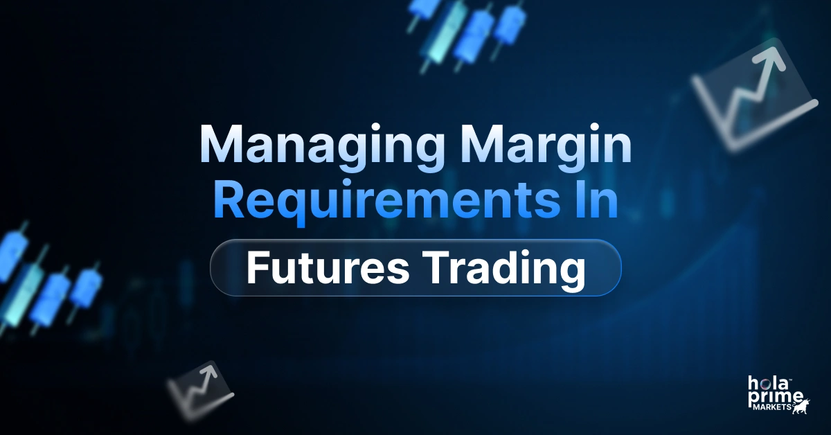 Infographic with title, Managing Margin Requirements in Futures Trading.