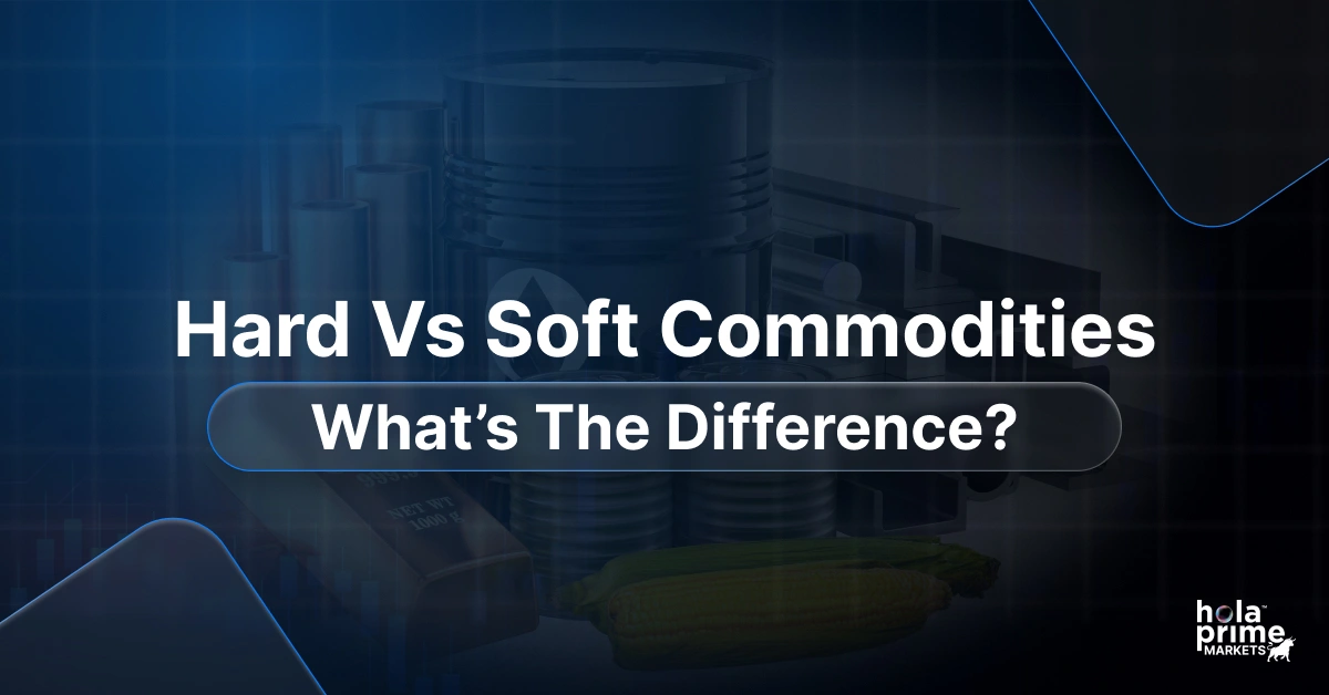 Infographic with title, Hard vs Soft Commodities: What’s the Difference?