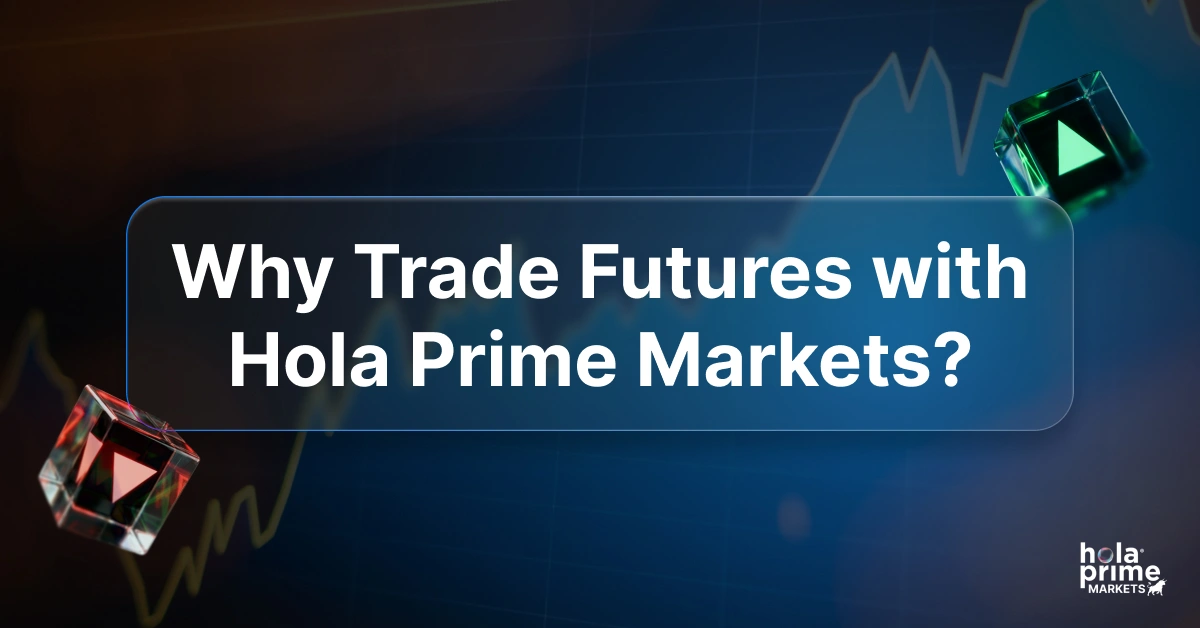 A dark blue, modern financial background showing faint upward market charts and grid lines. In the center, a large rounded translucent panel displays bold white text reading “Why Trade Futures with Hola Prime Markets?”. Abstract glowing cube elements float on the left and right sides, suggesting technology and trading activity. The overall design feels professional, digital, and finance-focused. The Hola Prime Markets logo appears in the bottom-right corner.