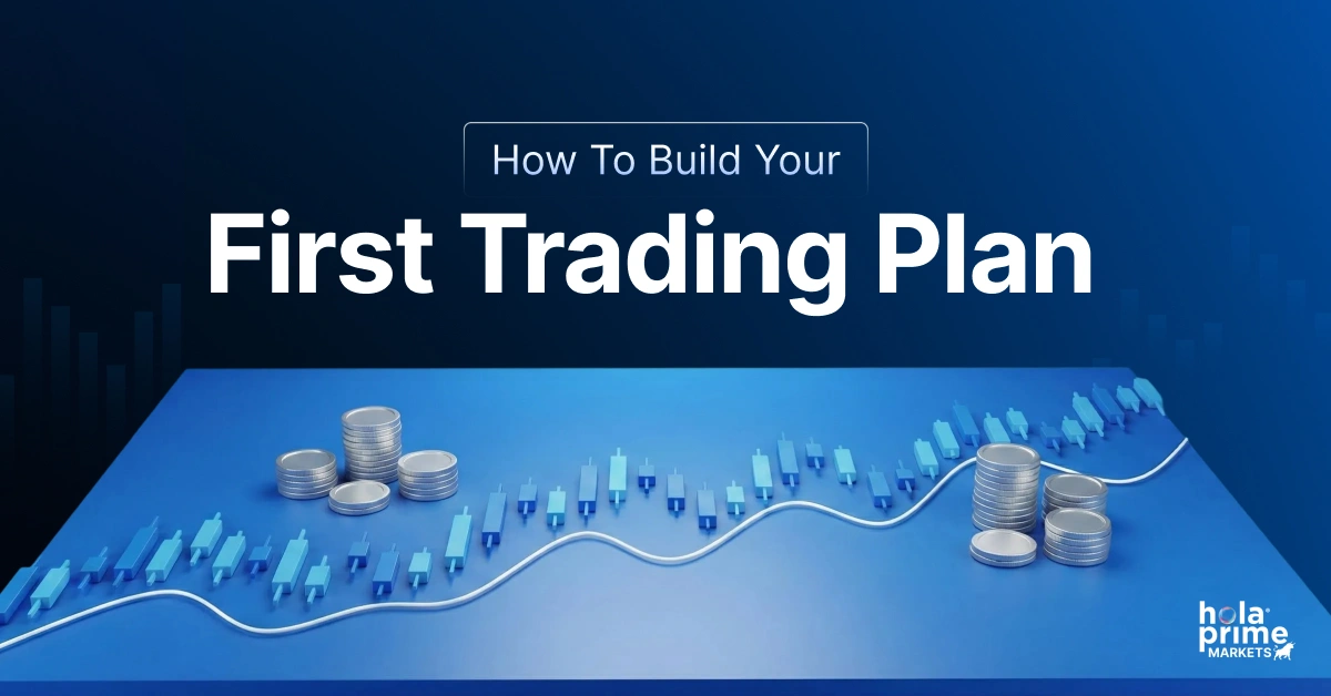 How to Build Your First Trading Plan